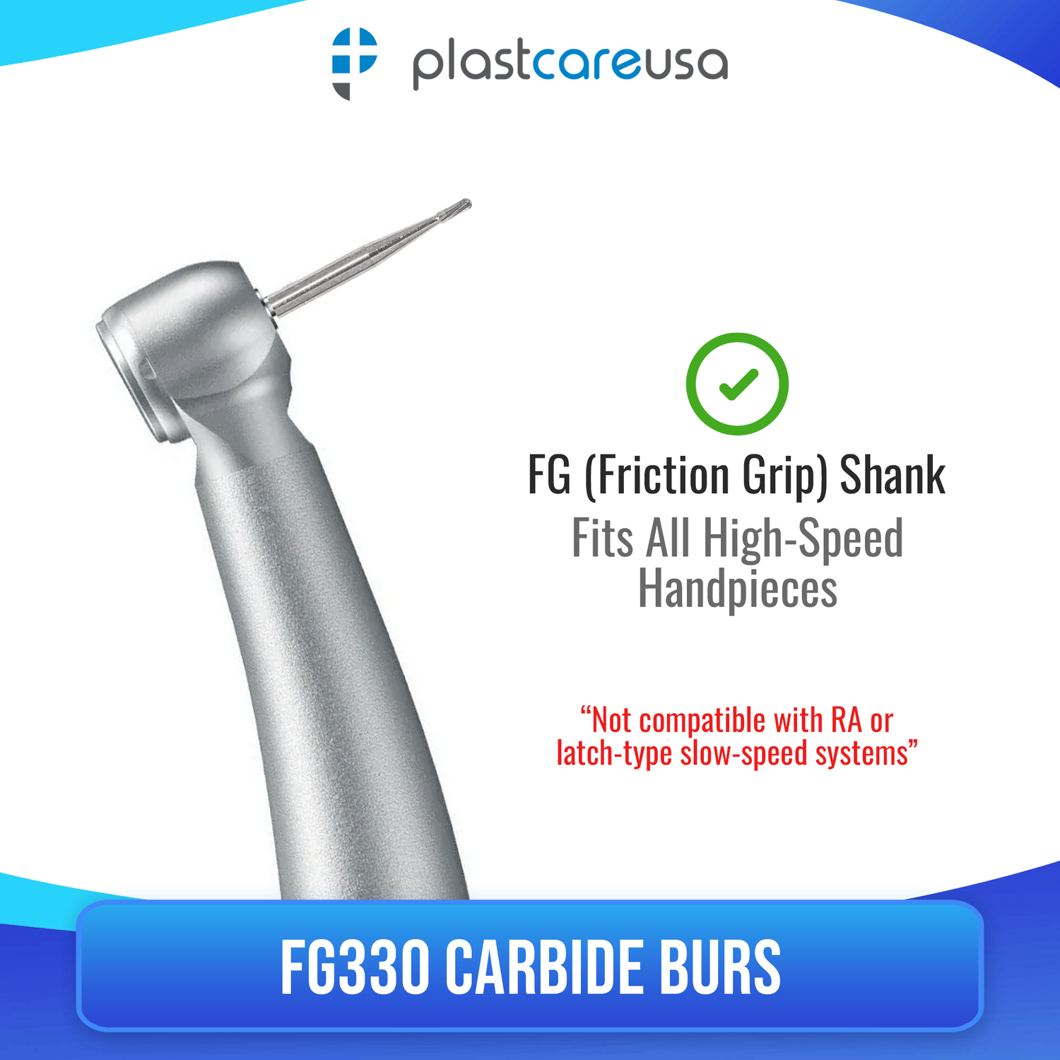 PlastCare USA 330 Carbide Burs FG - 100 Pack (10 Packs of 10) Pear Shaped for High-Speed Handpieces